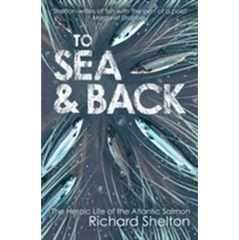 To Sea and Back - Shelton, Richard