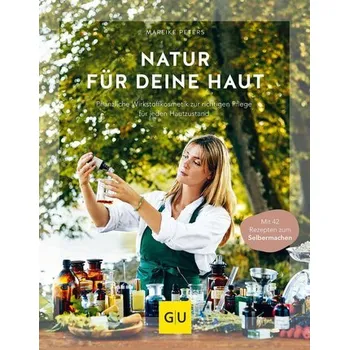 Natur für deine Haut - Peters, Mareike