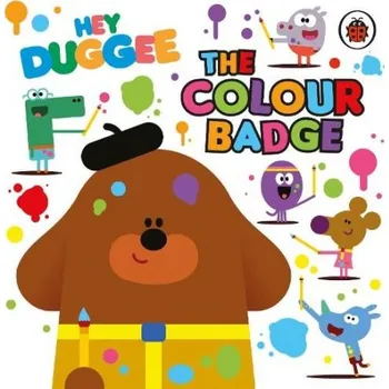 Cizojazyčná kniha Hey Duggee: The Colour Badge - Hey Duggee