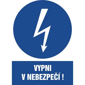 Kancelář Značka Vypni v nebezpečí!, samolepicí fólie, 148 × 210 mm