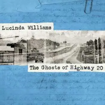 Zahraniční hudba 2LP Lucinda Williams: The Ghosts Of Highway 20 2021 Mpo Pressing Vinyl