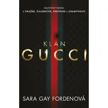 Klan Gucci - Sara Gay Fordenová [SK] (2022, pevná)