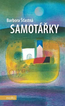 Kniha Samotářky - Barbora Šťastná (2022) [E-kniha]