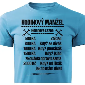 Pánské tričko Tričko Hodinový manžel - sazba Barva: Tyrkysová, Velikost: XL