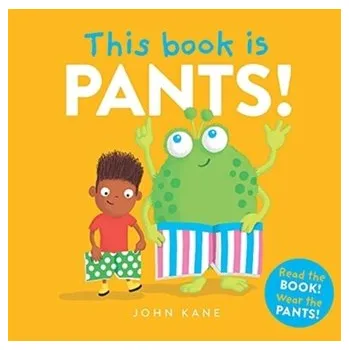 První čtění This Book is Pants - Kane, John