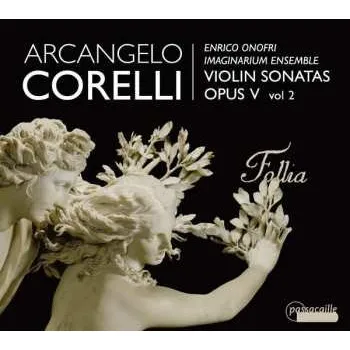Zahraniční hudba CD Arcangelo Corelli: Violin Sonatas Opus V (Vol 2) 2016