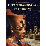 Tutanchamonovo tajemství - G. F. L.…