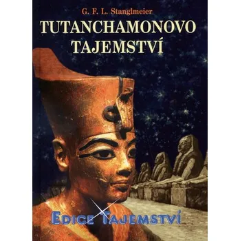 Tutanchamonovo tajemství - G. F. L.…