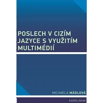 Kniha Poslech v cizím jazyce s využitím multimédií Ekniha