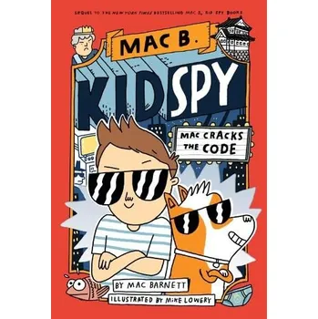 Kniha Mac Cracks the Code (Mac B., Kid Spy #4) - Barnett, Mac