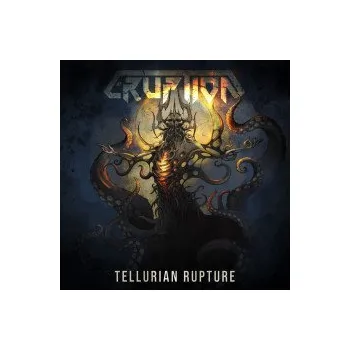 Zahraniční hudba Tellurian Rupture - ERUPTION [CD]