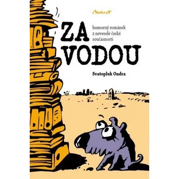 Kniha ZA VODOU - humorný románek z neveselé české současnosti Ekniha