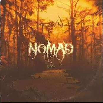 Zahraniční hudba LP Nomad: Feral 2018