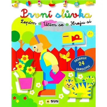 První slůvka Lepím Učím se Hraju si: obsahuje 24 samolepek Kniha