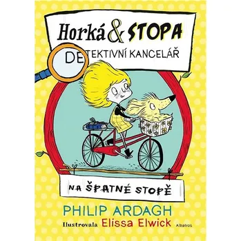 Horká & Stopa detektivní kancelář Na špatné stopě Kniha