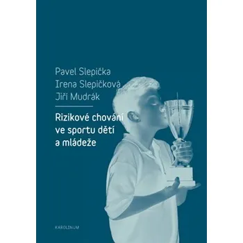 Kniha Rizikové chování ve sportu dětí a mládeže Ekniha