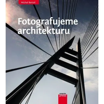 Kniha Fotografujeme architekturu Ekniha