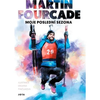 Kniha Martin Fourcade. Moje poslední sezóna Ekniha