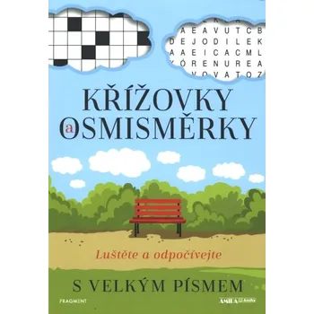 Kniha Křížovky a osmisměrky s velkými písmeny - Luštěte a odpočívejte