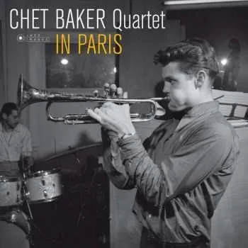 Zahraniční hudba 2LP Chet Baker Quartet: In Paris LTD 2018 180g Virgin Vinyl Limited Edition