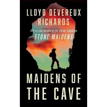 Maidens of the Cave - Richards, Lloyd Devereux