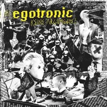 Zahraniční hudba 2CD Egotronic: Keine Argumente! 2017 Explicit Bonus Tracks