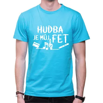 Pánská móda Tričko - Hudba je můj fet, Barva látky tyrkysová modrá, Střih Pánsky/UNISEX, Velikost M
