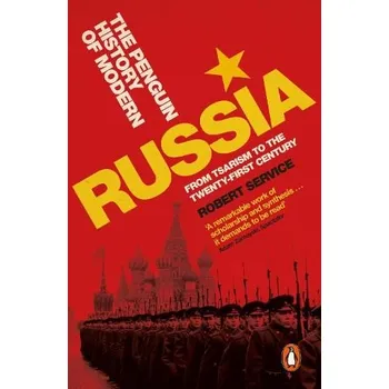 Penguin History of Modern Russia - Service, Robert
