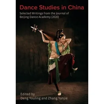 Cizojazyčná kniha Dance Studies in China