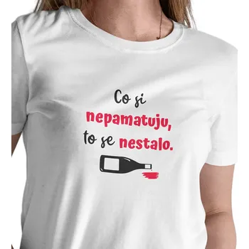 Dámské tričko Dámské triko bílé - Co si nepamatuji se nestalo XL