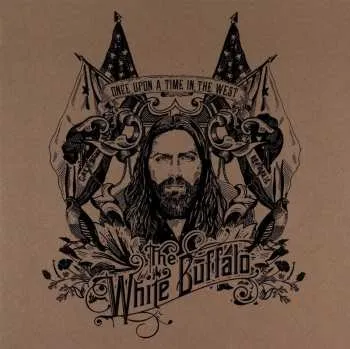 Zahraniční hudba LP The White Buffalo: Once Upon A Time In The West 2021