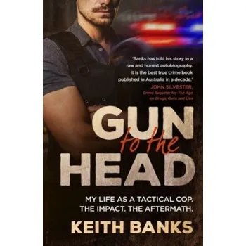 Kniha Gun to the Head - Gilyard, Keith; Banks, Adam J.