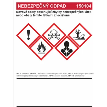 Nebezpečný odpad 150104 - Kovové obaly obsahující zbytky ... samolepící vinylová fólie A6 (148 x 105 mm)