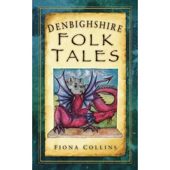 Cestování Denbighshire Folk Tales - Collins, Fiona