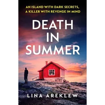 Cestování Death in Summer - Areklew, Lina