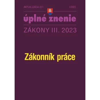 Umění Aktualizácia III/1 2023 – Zákonník práce
