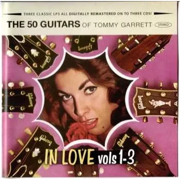 Zahraniční hudba 3CD The 50 Guitars Of Tommy Garrett: 50 Guitars In Love (volumes 1-3) 2023