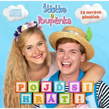 Česká hudba Pojď si hrát! - Štístko a Poupěnka