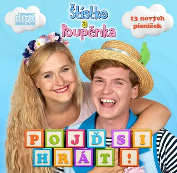 Česká hudba Pojď si hrát! - Štístko a Poupěnka