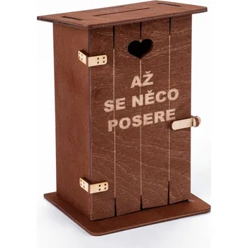 Pokladnička Pokladnička kadibudka Až se něco pos...