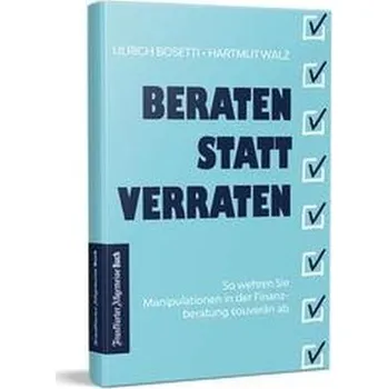 Beraten statt Verraten - Bosetti, Ulrich