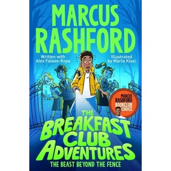 The Breakfast Club Adventures - Rashford Marcus