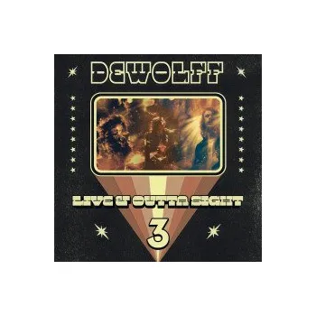 Zahraniční hudba Live & Outta Sight 3 / 2CD - Dewolff [2 CD]