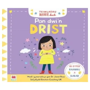 První čtění Teimladau Mawr Bach: Pan Dwi'n Drist - Rose, Janet; Gilbert, Louise; Richards, Val