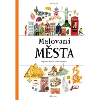 Malovaná města | Magdalena Konečná, Jana Sedláčková