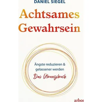 Osobní rozvoj Achtsames Gewahrsein - Siegel, Daniel