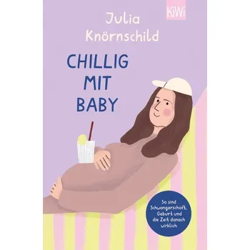 Osobní rozvoj Chillig mit Baby - Knörnschild, Julia