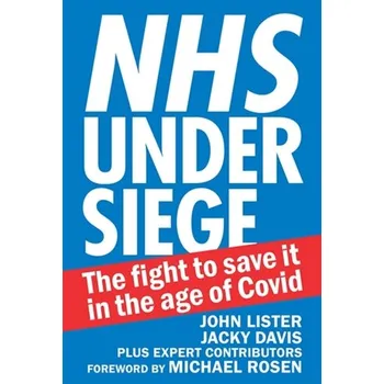 NHS under siege - Lister-Kaye, John