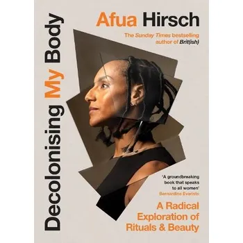 Body Decolonising My Body - Hirsch, Afua