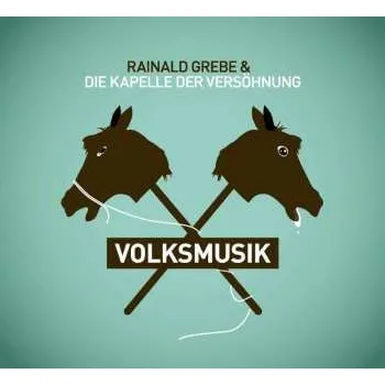 Zahraniční hudba CD Rainald Grebe: Volksmusik 2007